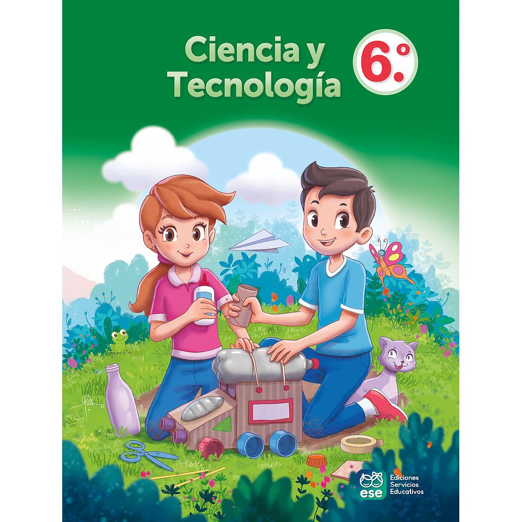 Ciencia y Tecnología 6° Grado