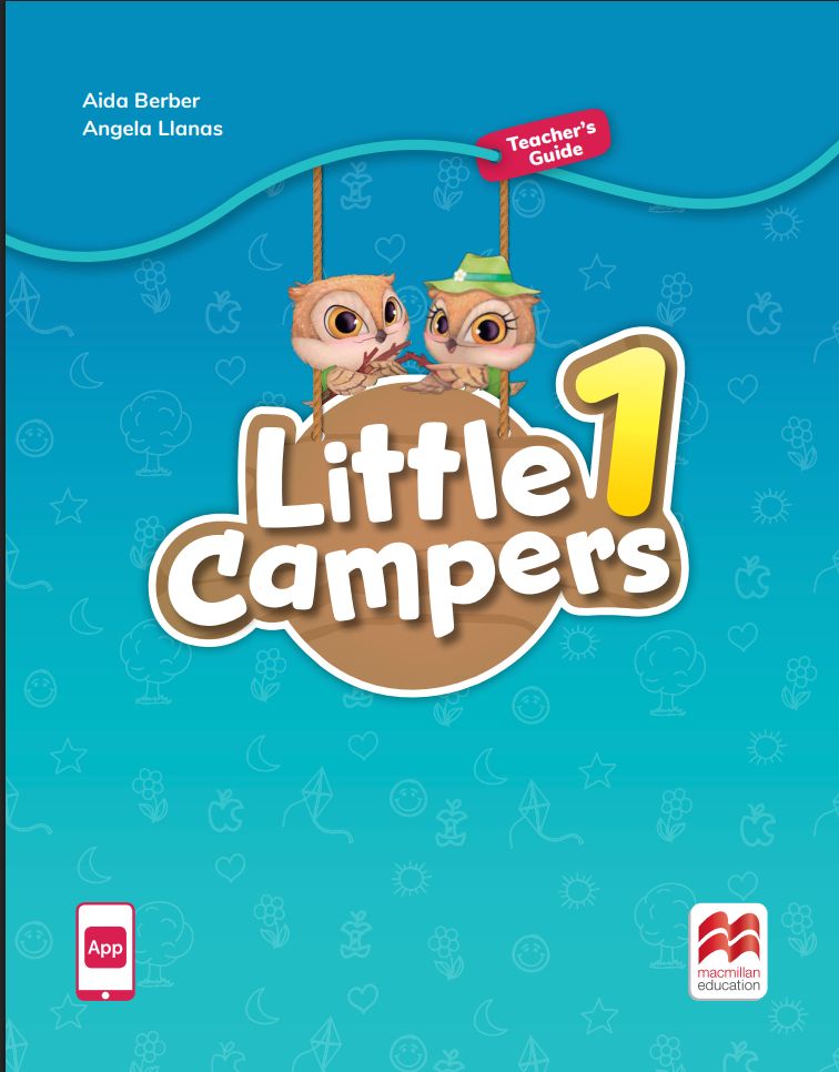 LITTLE CAMPERS LEVEL 1 TEACHER’S GUIDE + TEACHER’S APP*